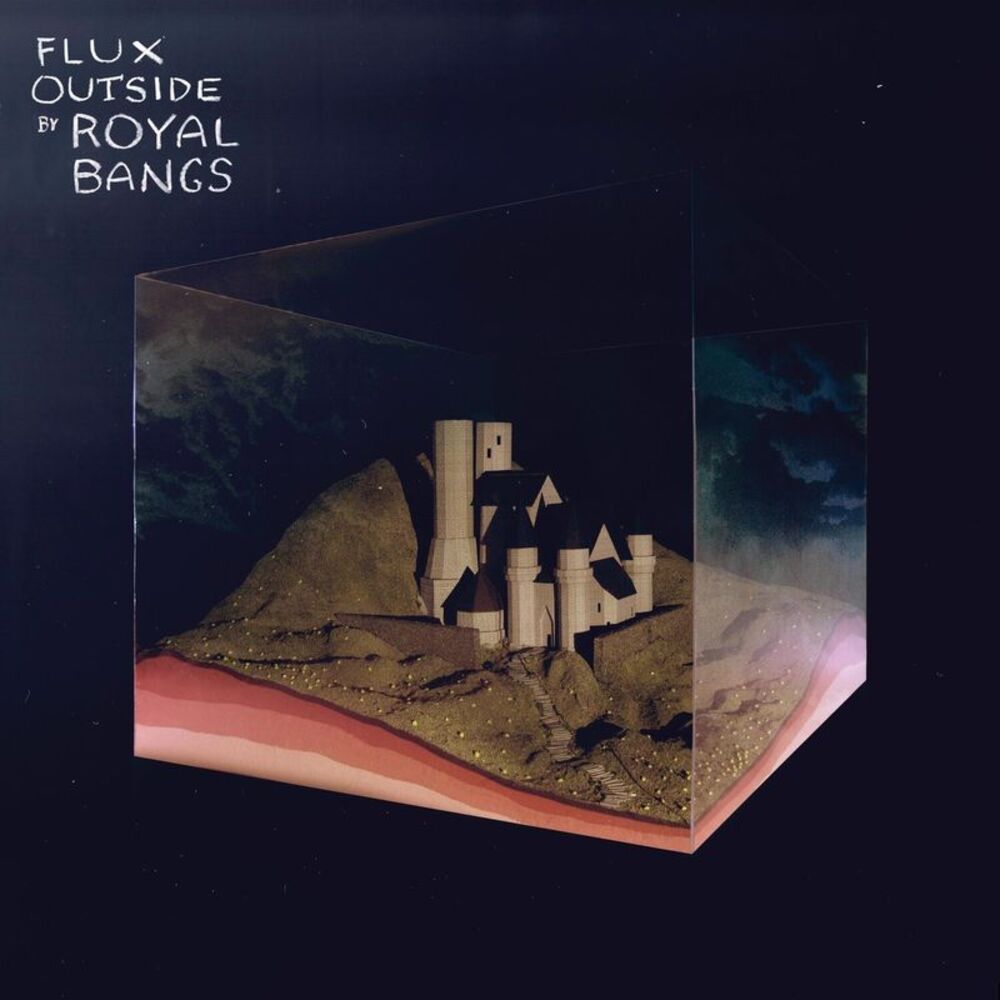 Royal Bangs - FLUX OUTSIDE  CD
